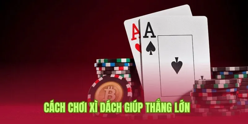 Cách Chơi Bài Xì Dách Good88 Và Kiến Thức Cá Cược Cần Lưu Ý 4 Cách chơi bài Xì Dách hay theo mẹo của cao thủ lâu năm